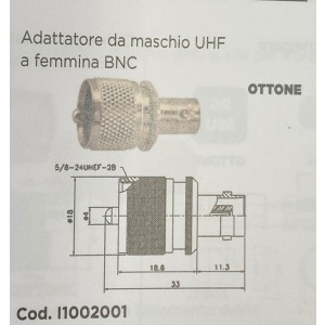 ADATTATORE DA MASCHIO UHF A FEMMINA BNC cod. 1002001